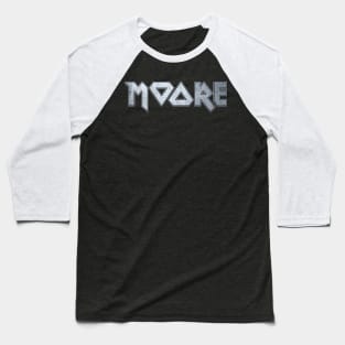 Heavy metal Moore Baseball T-Shirt